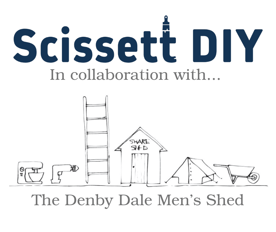 Scissett DIY Colabration post with Denby Dale Men's shed. on white background with grey text